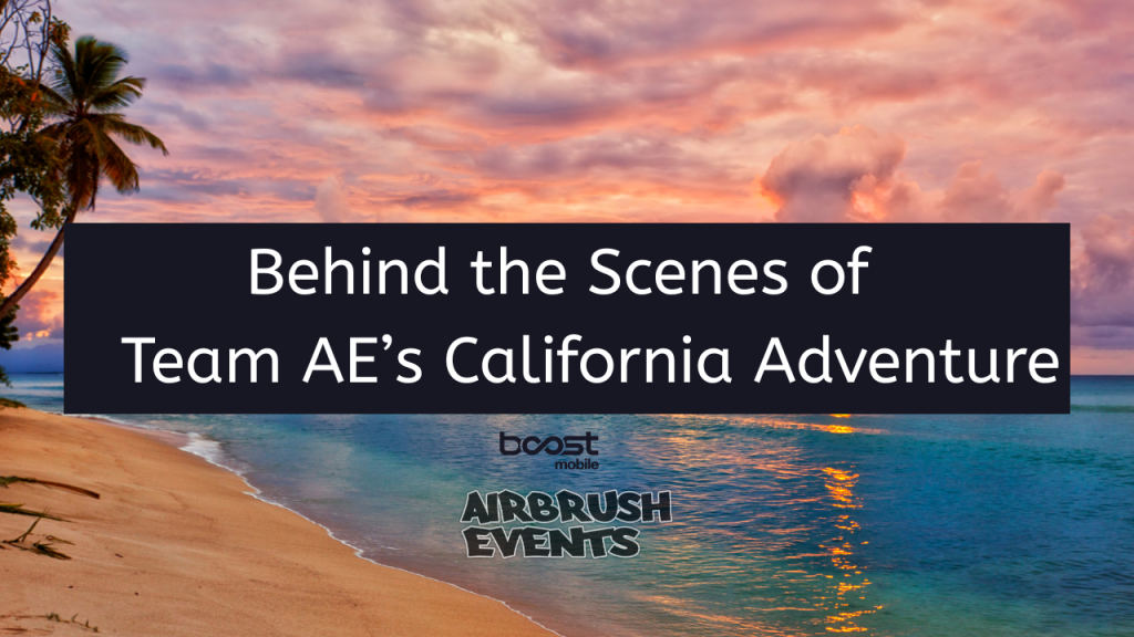 Behind the scenes of Airbrush Events' company trip to California.