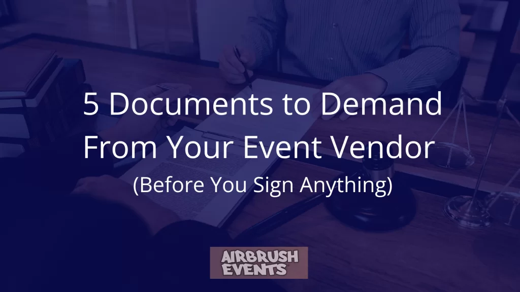 Learn 5 important documents you should ask for from an event vendor when planning.